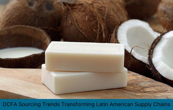 DCFA Sourcing Trends Transforming Latin American Supply Chains