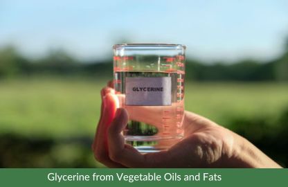 Glycerine from Vegetable Oils and Fats
