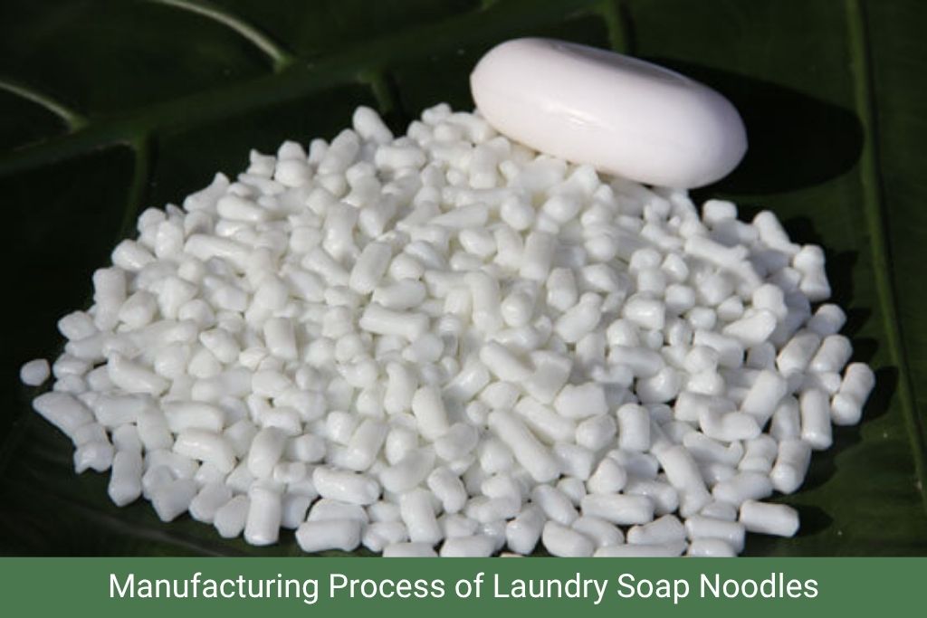 Manufacturing Process Laundry Soap Noodles