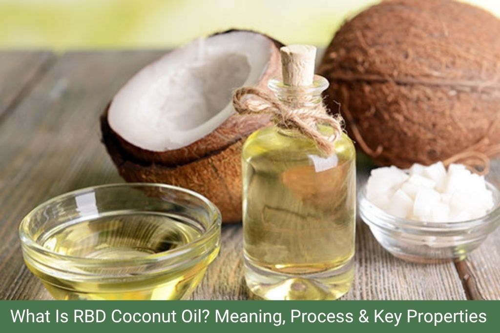 RBD Coconut Oil Meaning Process Key Properties