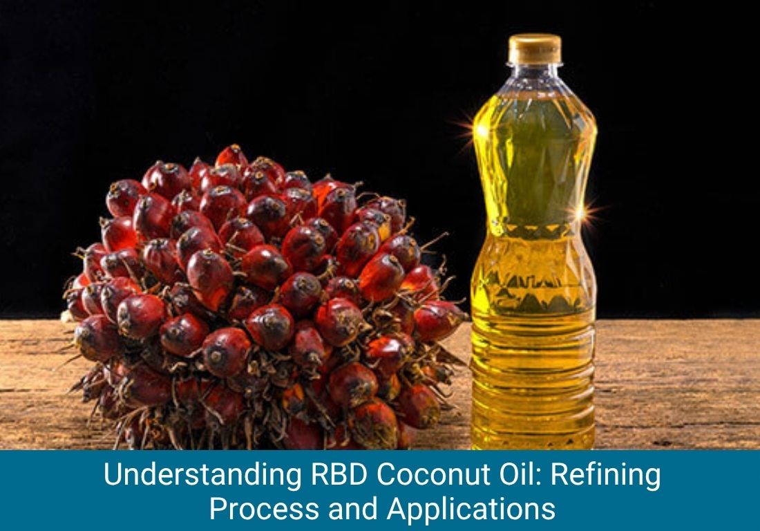 Understanding RBD Coconut Oil Refining Process Applications